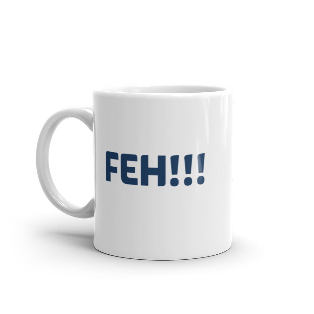 FEH!! Yiddish White Mug