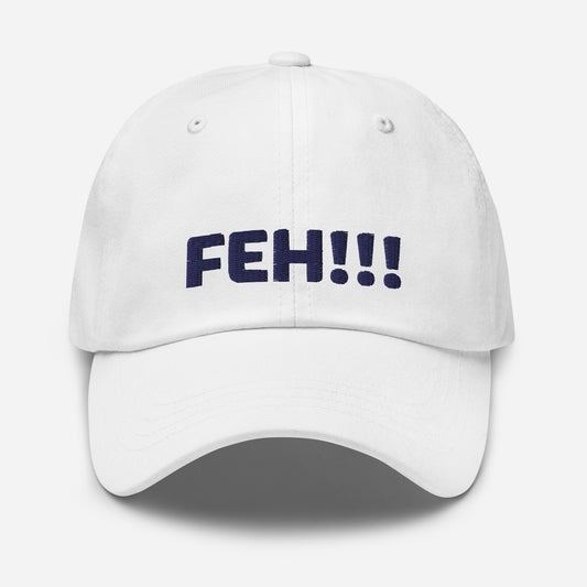 FEH!!! Yiddish Baseball Cap in various colors