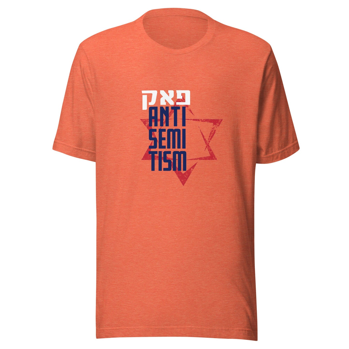 FUCK Anti-Semitism Hebrew Letters Jewish Gender Neutral T-Shirt in various colors