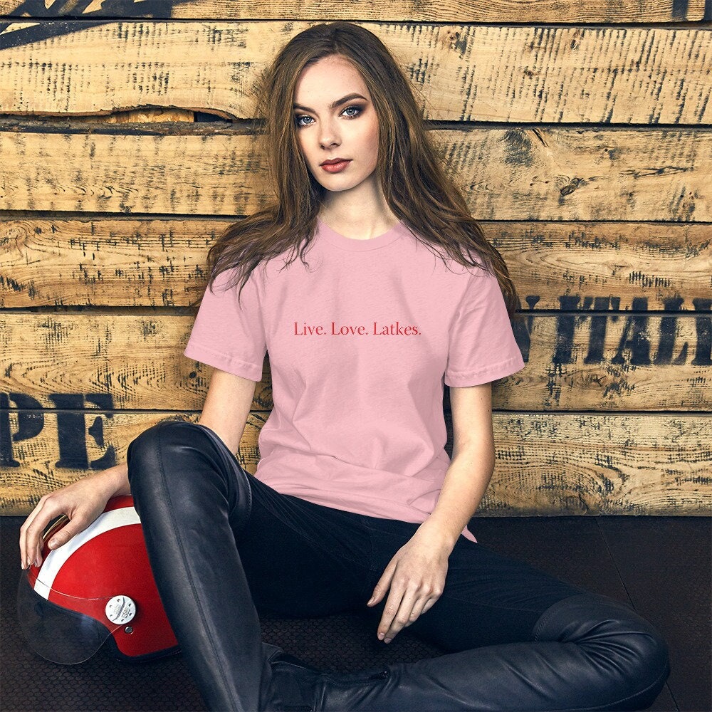 Live. Love. Latkes. T-shirt Gender Neutral in various colors